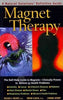 [Magnet Therapy: The Self-help Guide to Magnets - Clinically Proven to Relieve 35 Health Problems] (By: William H. Philpott) [published: May, 2012]