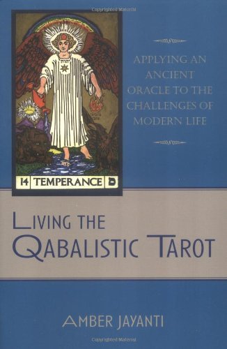 Living the Qabalistic Tarot by Amber Jayanti (2004-12-01)