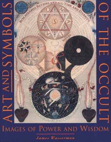 Art and Symbols of the Occult: Images of Power and Wisdom