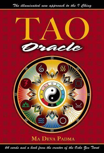 Tao Oracle: An Illuminated New Approach to the I Ching by Ma Deva Padma (Oct 30 2007)
