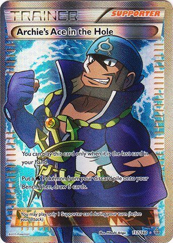 Pokemon - Archie39;s Ace in The Hole (157/160) - XY Primal Clash - Holo